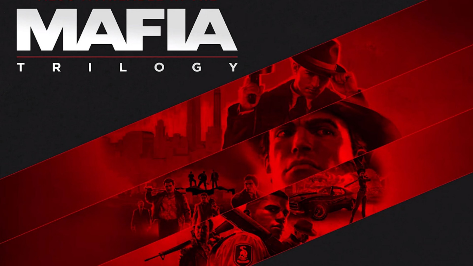 2K & Hanger 13 Announce Mafia: Trilogy – Includes Definitive Editions Of Mafia 1, II & III