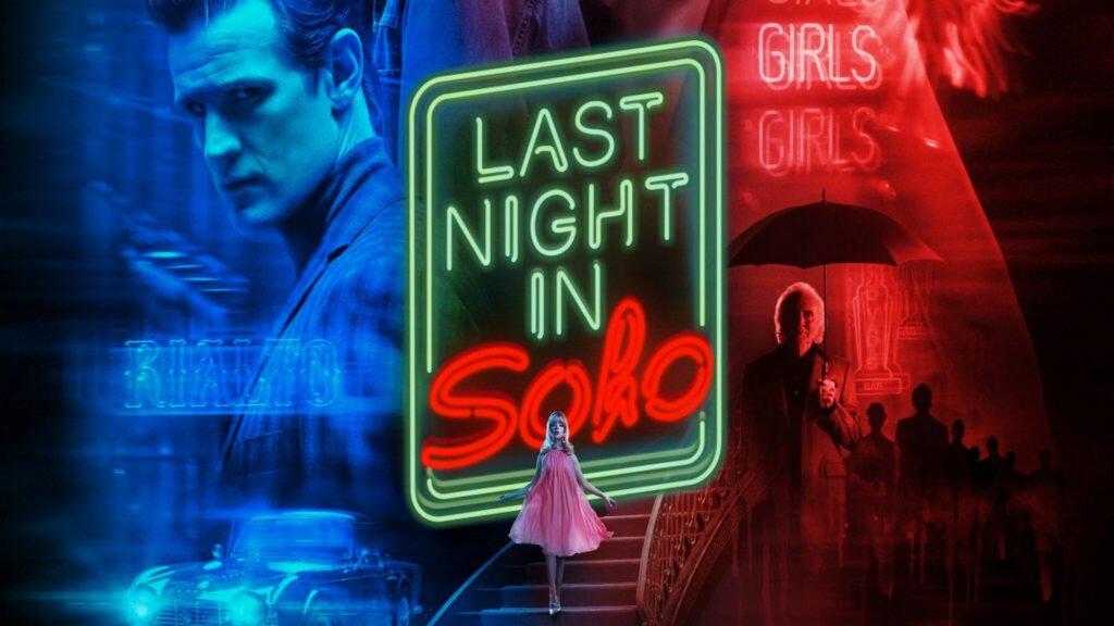 Last Night In Soho - Review 1 2021 11 18 00001 https://www.mkaugaming.com/all-review-list/last-night-in-soho-review/