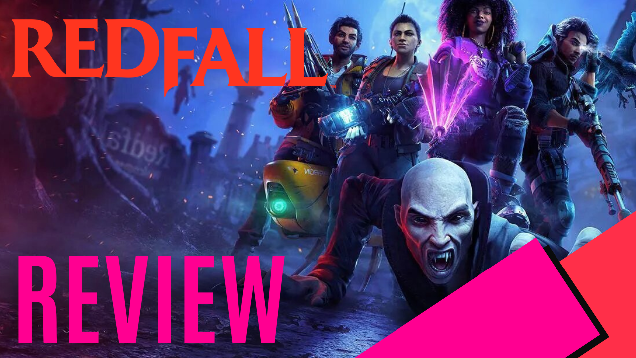 Review in Progress: Redfall