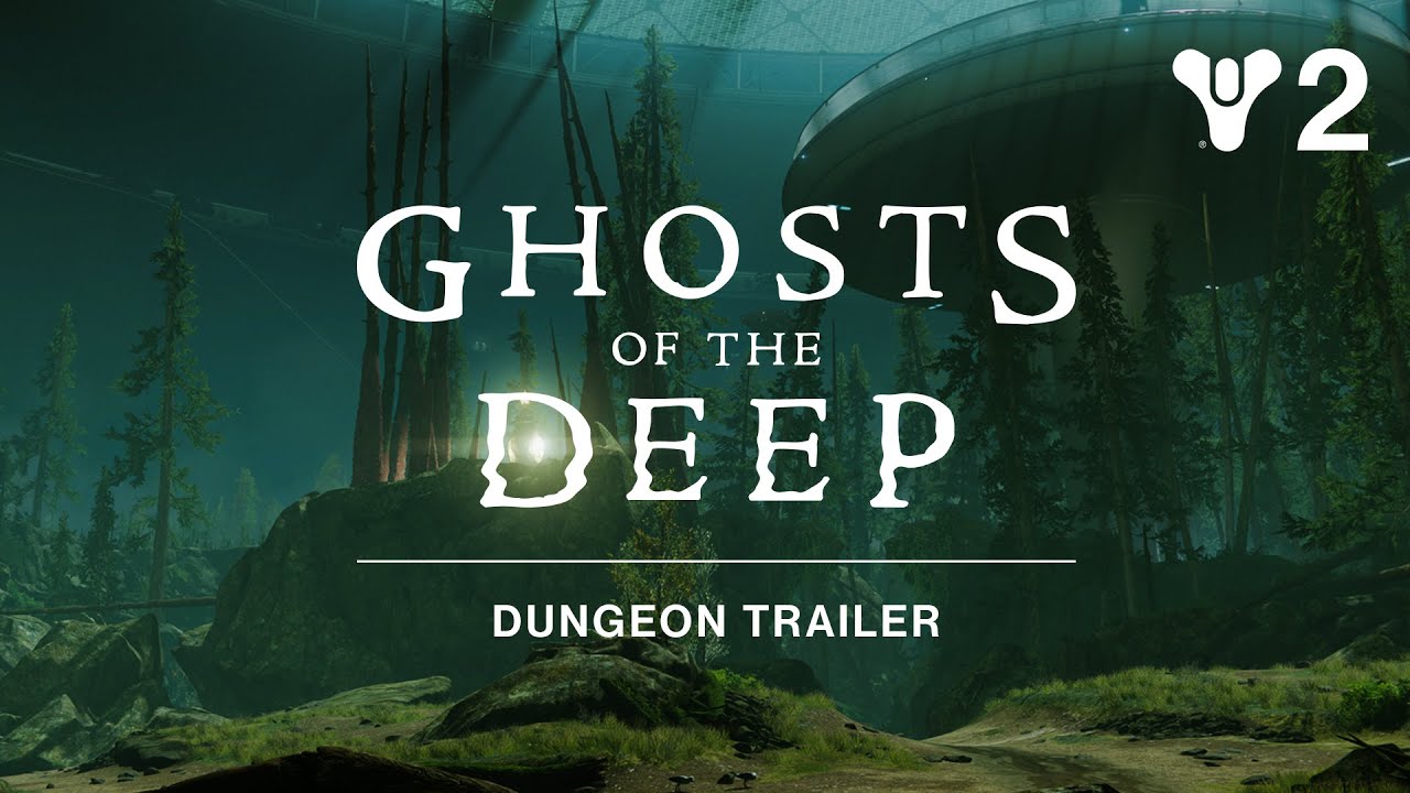 Plunge Into The Abyss In Destiny 2’s Newest Dungeon – Ghost Of The Deep