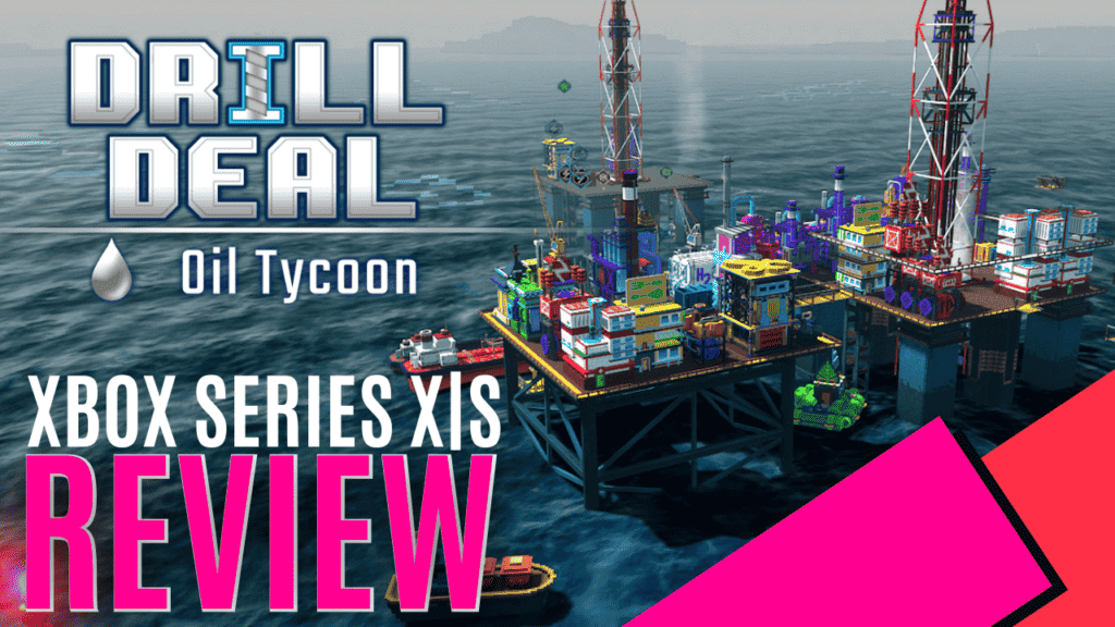 YouTube Thumbnails 45 https://www.mkaugaming.com/all-review-list/drill-deal-oil-tycoon-xbox-series-xs-review/