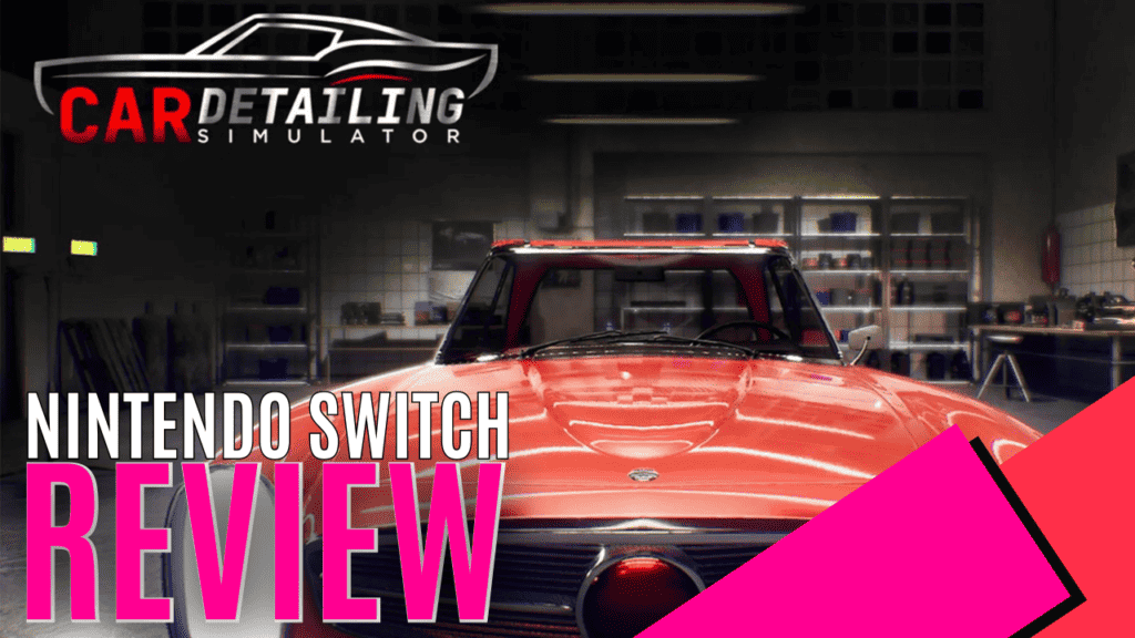 YouTube Thumbnails 2023 07 28T113819.948 https://www.mkaugaming.com/all-review-list/car-detailing-simulator-nintendo-switch-review/