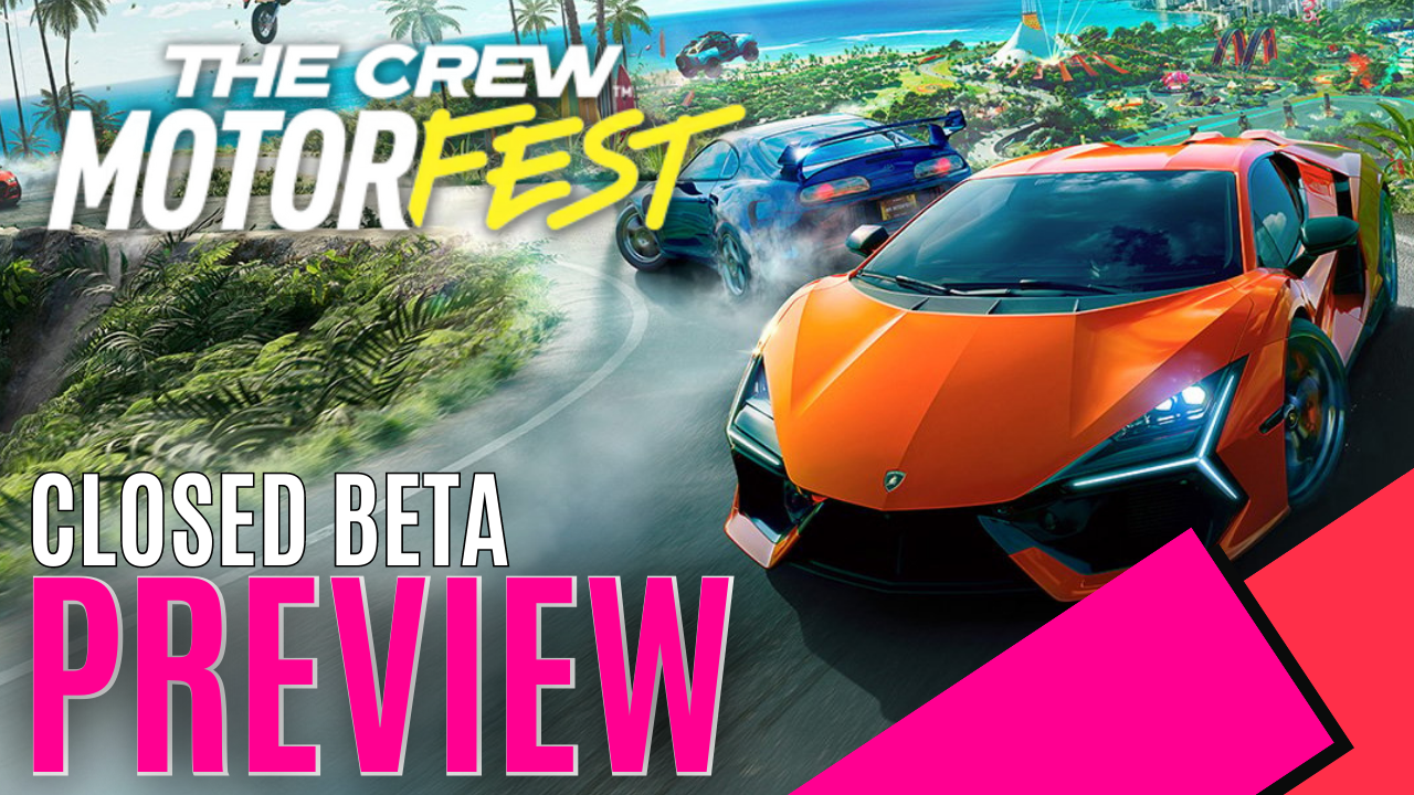 The Crew Motorfest: Our First Impressions