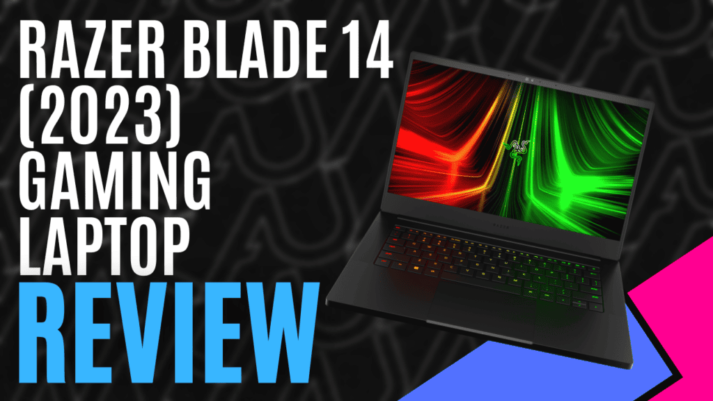 YouTube Thumbnails 2023 08 09T144722.054 https://www.mkaugaming.com/all-review-list/razer-blade-14-2023-gaming-laptop-review/