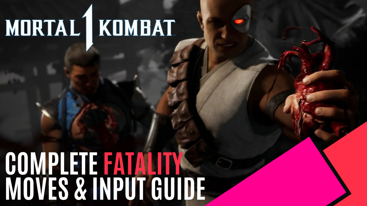 Here's A COMPLETE Mortal Kombat 1 Fatality Guide And All The Inputs You'll  Need To Do Them