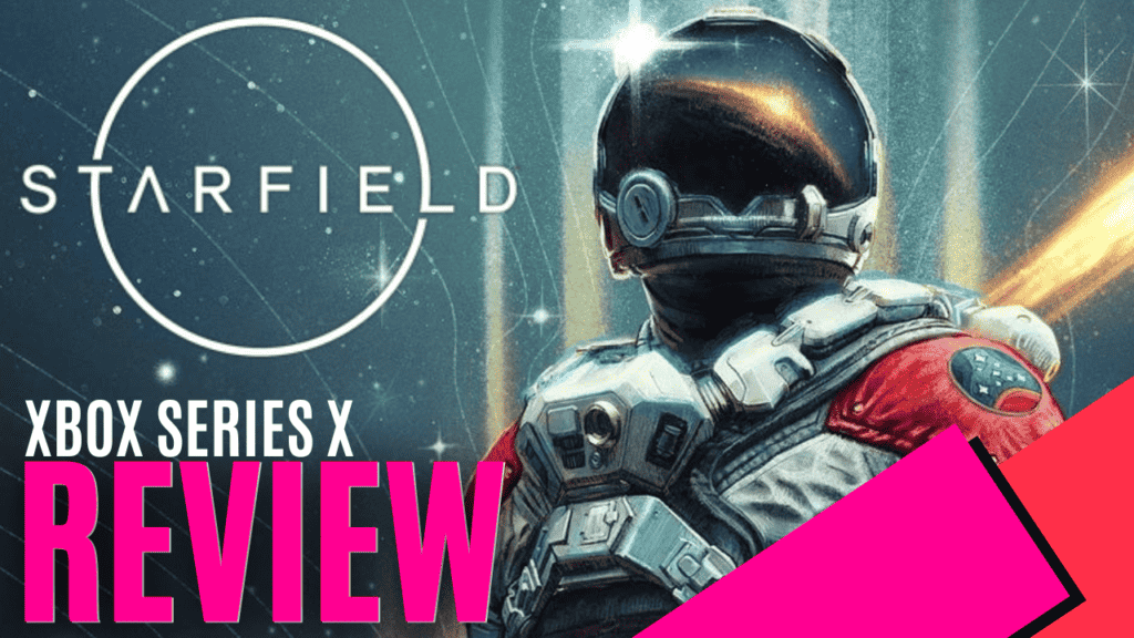 Starfield (Xbox Series X) - Review | MKAU Gaming