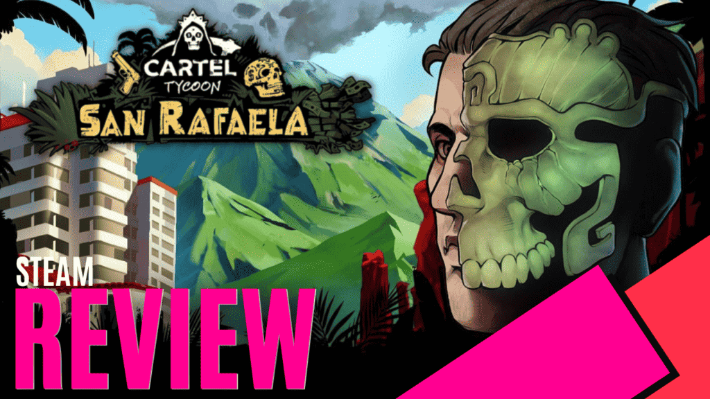 YouTube Thumbnails 2023 10 29T181421.986 https://www.mkaugaming.com/all-review-list/cartel-tycoon-san-rafaela-dlc-steam-review/