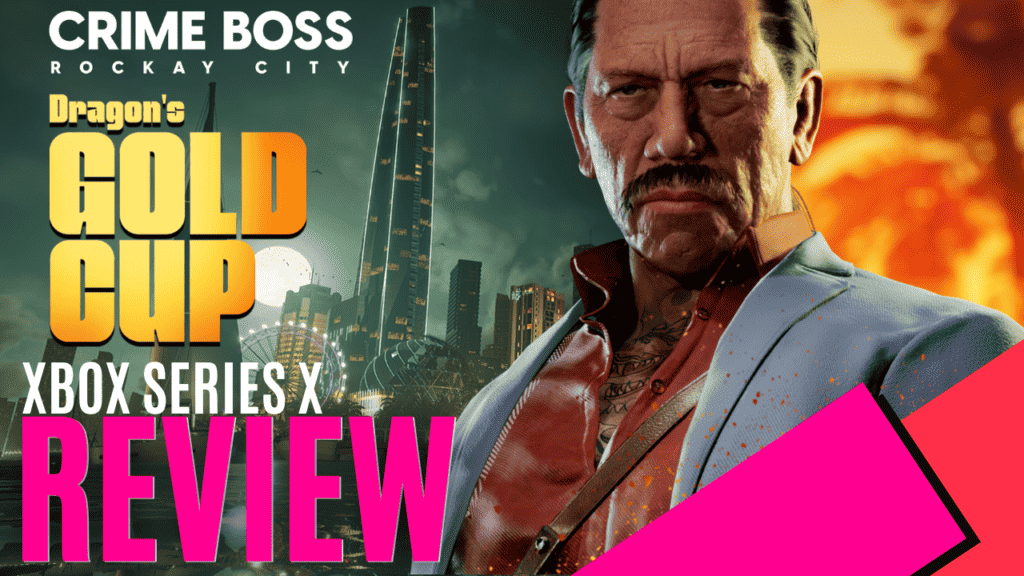 YouTube Thumbnails 43 https://www.mkaugaming.com/all-review-list/crime-boss-rockay-city-dragons-gold-cup-dlc-xbox-series-x-review/