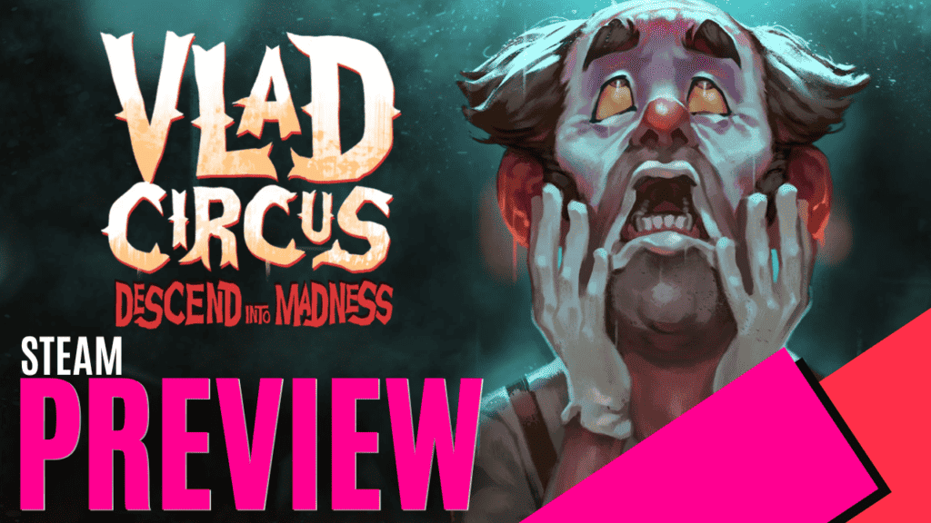 YouTube Thumbnails 87 https://www.mkaugaming.com/all-review-list/vlad-circus-descend-into-madness-steam-preview/