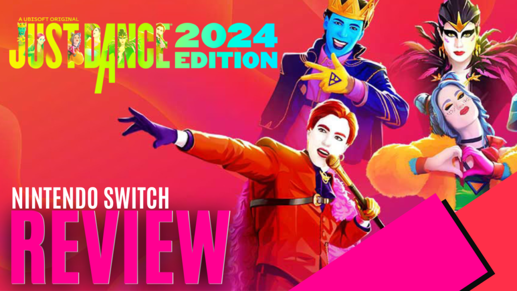 Just Dance 2024 (Nintendo Switch) - Review