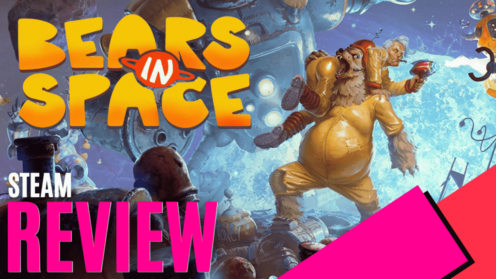 Bears In Space (Steam) Review MKAU Gaming