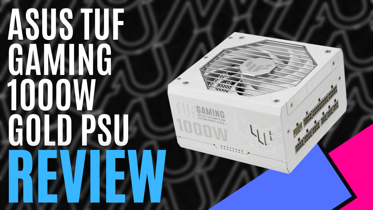 ASUS TUF Gaming 1000W Gold White Edition PSU (Hardware ASUS TUF Gaming 1000W Gold White Edition PSU (Hardware