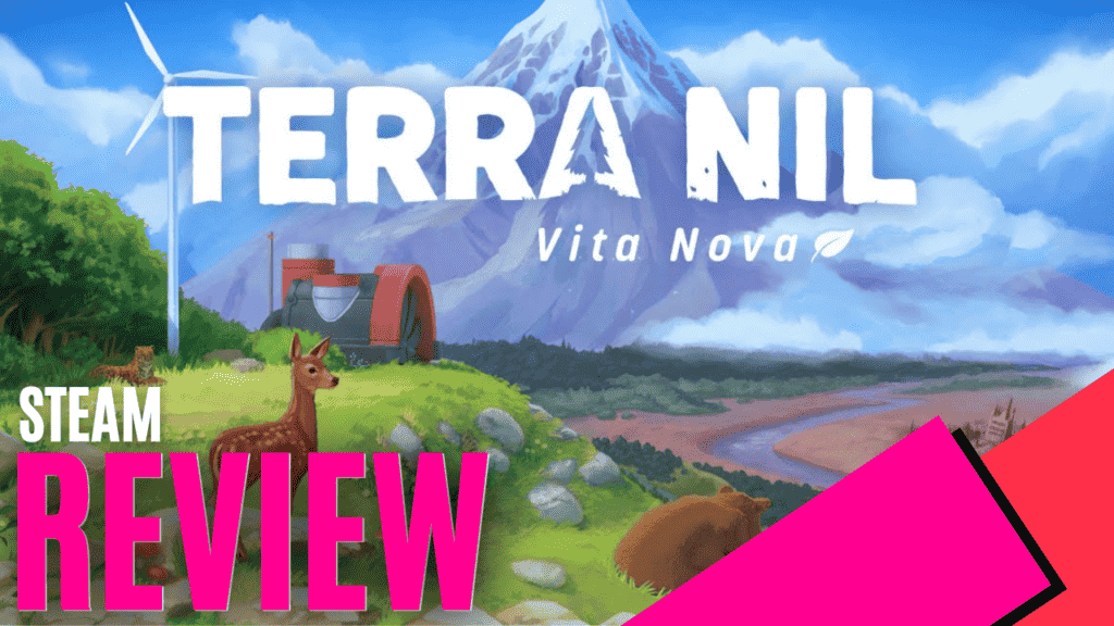 YouTube Thumbnails 2024 06 26T182037.562 https://www.mkaugaming.com/all-review-list/terra-nil-vita-nova-update-steam-review/