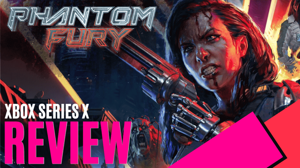 YouTube Thumbnails 2024 07 17T205300.200 https://www.mkaugaming.com/all-review-list/phantom-fury-xbox-series-x-review/