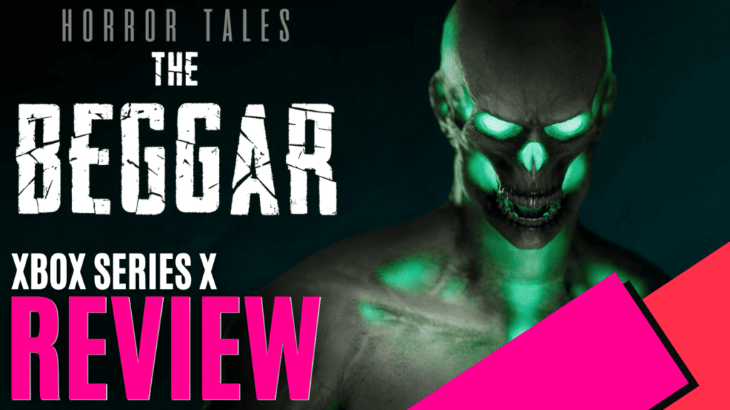 YouTube Thumbnails 2024 08 17T135800.546 https://www.mkaugaming.com/all-review-list/horror-tales-the-beggar-xbox-series-x-review/