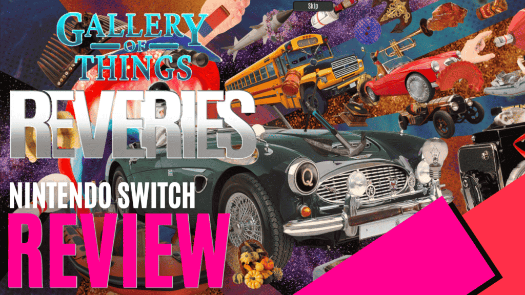 YouTube Thumbnails 2024 08 24T165048.365 https://www.mkaugaming.com/all-review-list/gallery-of-things-reveries-nintendo-switch-review/