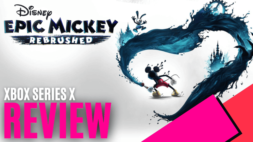 YouTube Thumbnails 2024 09 29T143756.949 https://www.mkaugaming.com/all-review-list/disney-epic-mickey-rebrushed-xbox-series-x-review/