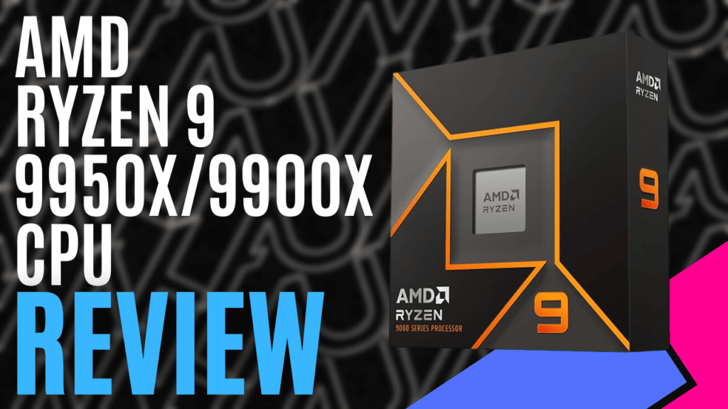 YouTube Thumbnails 2024 10 02T220312.462 https://www.mkaugaming.com/all-review-list/amd-ryzen-9-9950x-9900x-cpu-hardware-review/