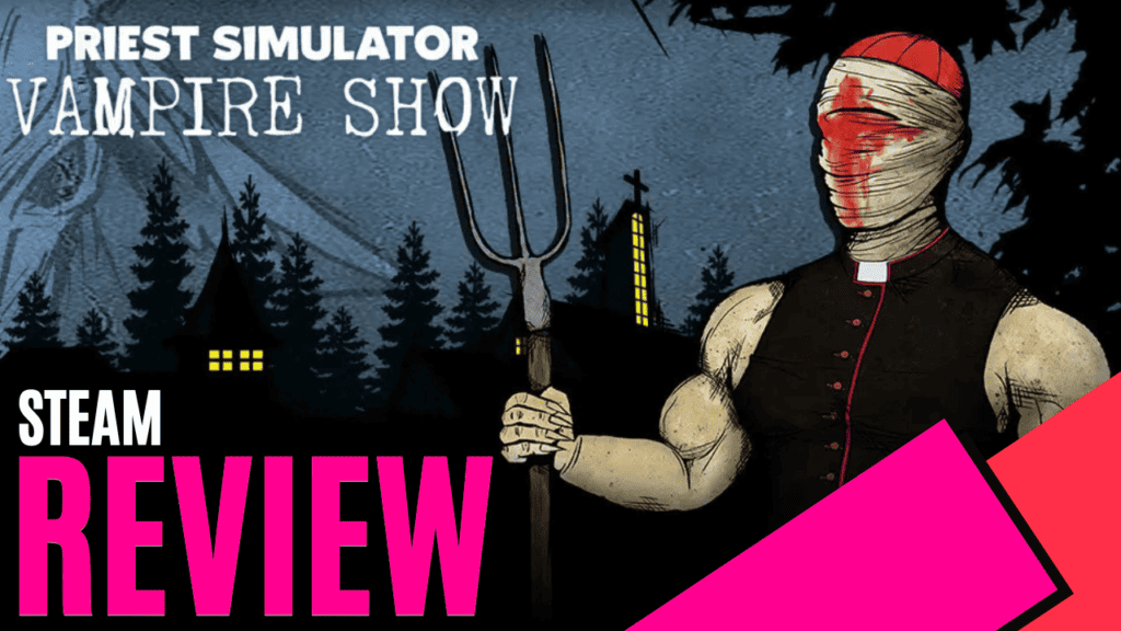 YouTube Thumbnails 2024 12 19T175120.354 https://www.mkaugaming.com/all-review-list/priest-simulator-vampire-show-steam-review/