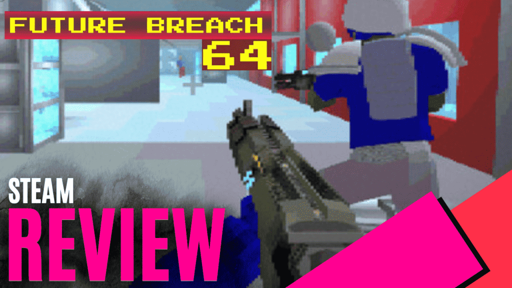 YouTube Thumbnails 2025 01 20T194202.082 https://www.mkaugaming.com/all-review-list/future-breach-64-steam-review/