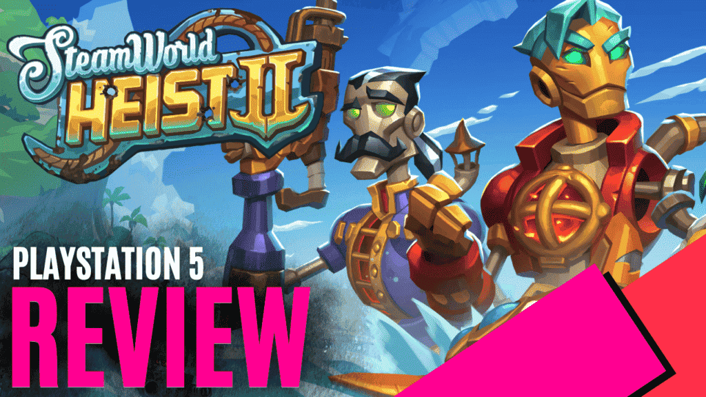 YouTube Thumbnails 2025 04 24T151002.283 https://www.mkaugaming.com/all-review-list/steamworld-heist-ii-playstation-5-review/