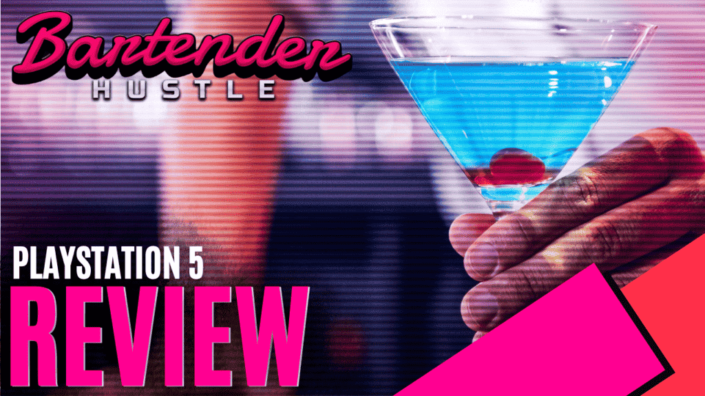 YouTube Thumbnails 2025 05 26T195933.645 https://www.mkaugaming.com/all-review-list/bartender-hustle-playstation-5-review/