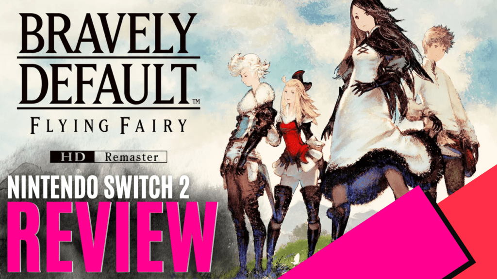 Bravely Default Flying Fairy HD Remaster (Nintendo Switch 2