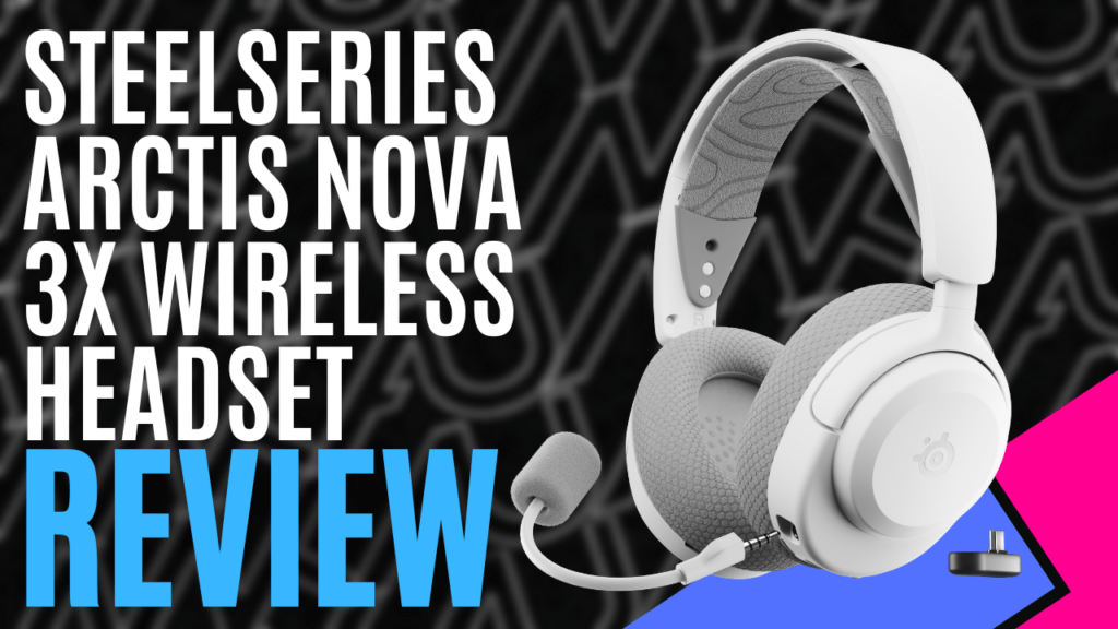 YouTube Thumbnails 2025 07 10T215925.924 https://www.mkaugaming.com/all-review-list/steelseries-arctis-nova-3x-wireless-headset-hardware-review/