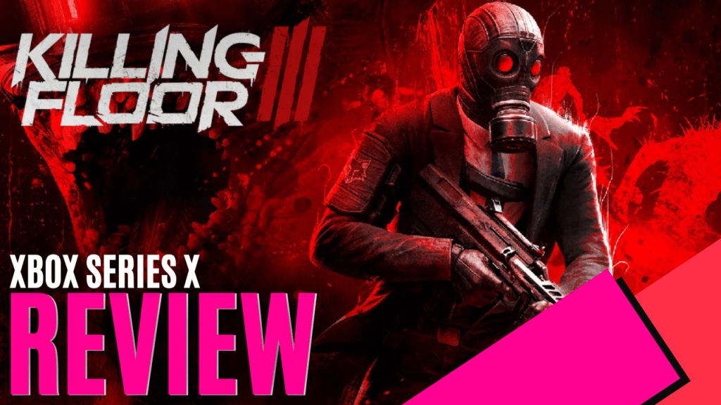 YouTube Thumbnails 2025 08 02T151942.681 https://www.mkaugaming.com/all-review-list/killing-floor-3-xbox-series-x-review/