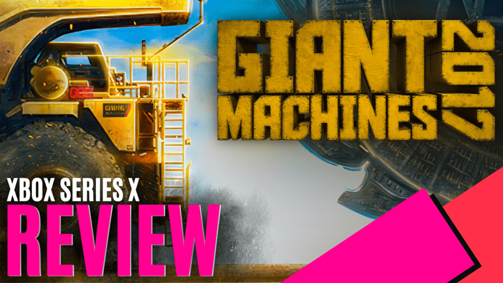 YouTube Thumbnails 2025 08 18T212516.594 1 https://www.mkaugaming.com/all-review-list/giant-machines-2017-xbox-series-x-review/