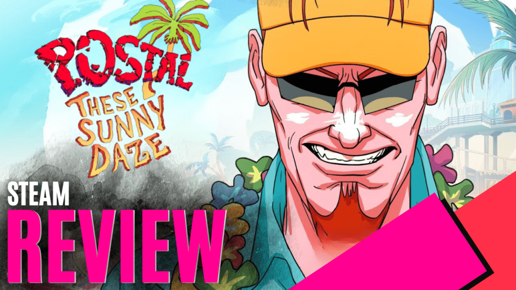 YouTube Thumbnails 2025 09 21T175227.763 https://www.mkaugaming.com/all-review-list/postal-brain-damaged-these-sunny-daze-dlc-steam-review/