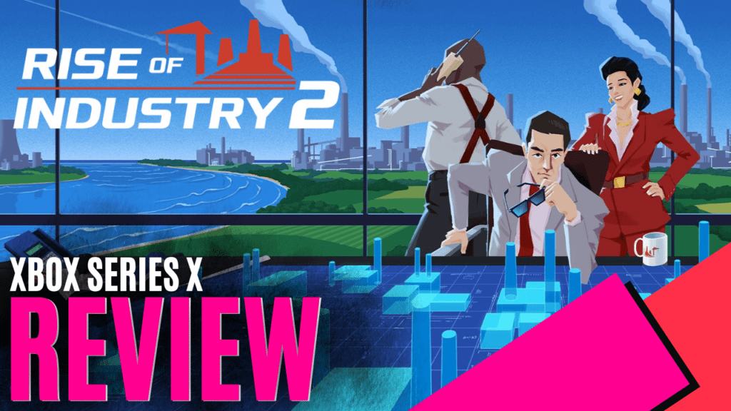 YouTube Thumbnails 2025 09 21T192829.434 https://www.mkaugaming.com/all-review-list/rise-of-industry-2-xbox-series-x-review/