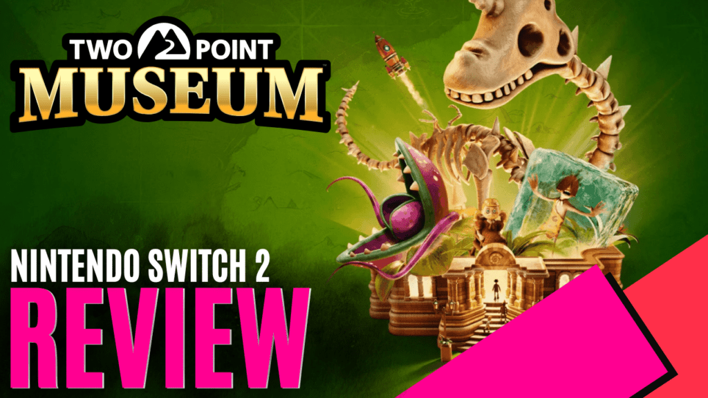 YouTube Thumbnails 2025 10 30T205429.988 https://www.mkaugaming.com/all-review-list/two-point-museum-nintendo-switch-2-review/