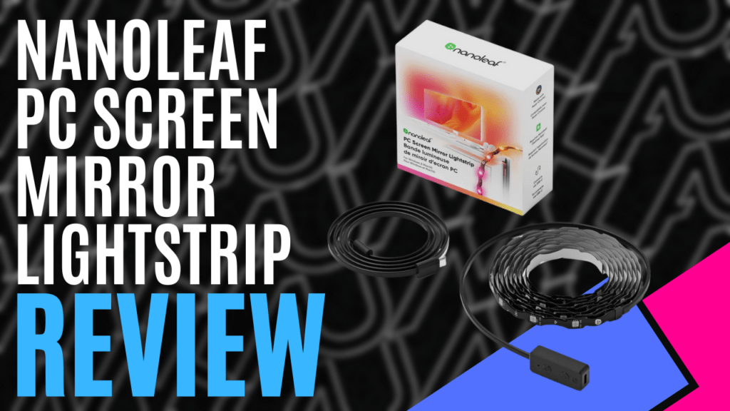 YouTube Thumbnails 2025 11 06T224045.137 https://www.mkaugaming.com/all-review-list/nanoleaf-pc-screen-mirror-lightstrip-hardware-review/