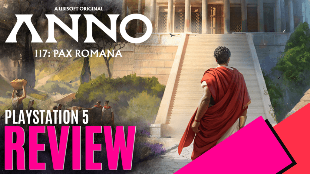 YouTube Thumbnails 2025 11 11T213153.377 https://www.mkaugaming.com/all-review-list/anno-117-pax-romana-playstation-5-review/