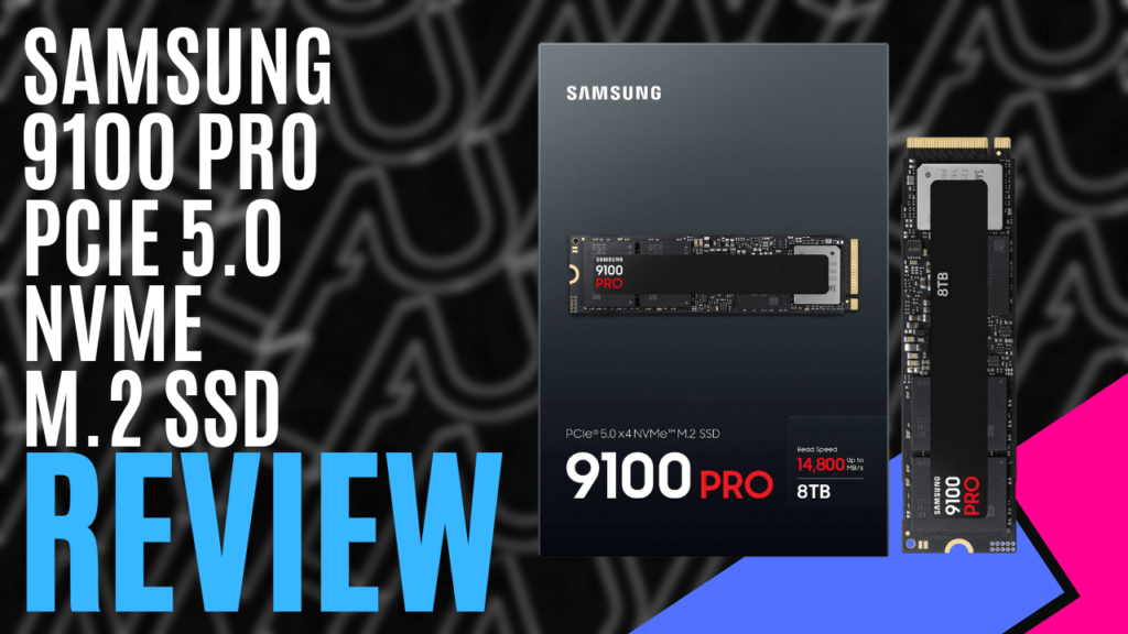 YouTube Thumbnails 2025 12 02T204858.408 https://www.mkaugaming.com/all-review-list/samsung-9100-pro-pcie-5-0-nvme-m-2-ssd-hardware-review/