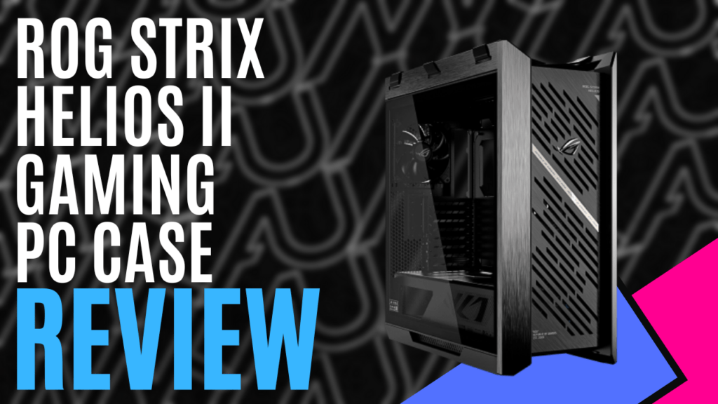 YouTube Thumbnails 2025 12 09T221505.135 https://www.mkaugaming.com/all-review-list/rog-strix-helios-ii-gaming-case-hardware-review/