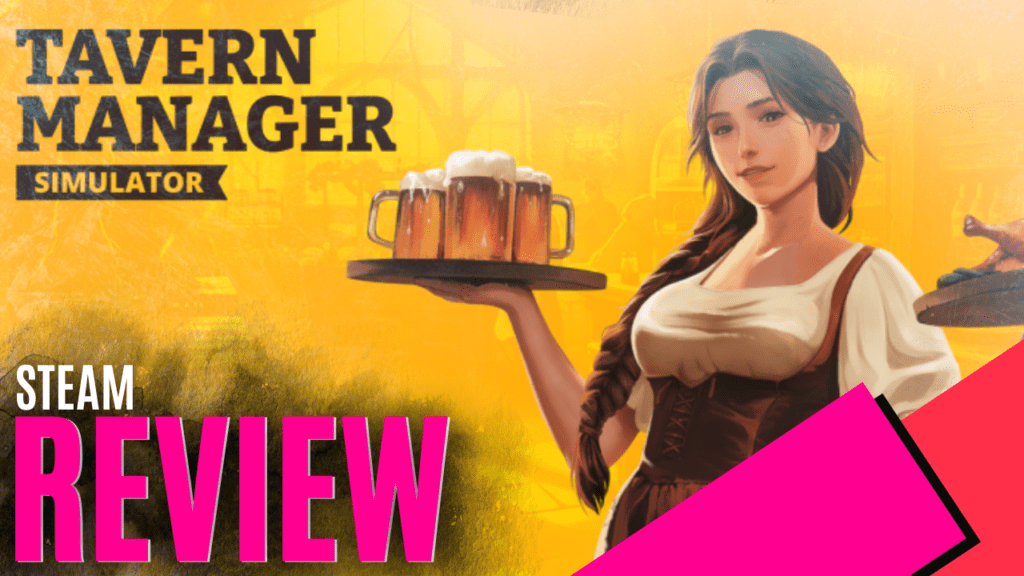 YouTube Thumbnails 2026 02 10T145344.282 https://www.mkaugaming.com/all-review-list/tavern-manager-simulator-steam-review/