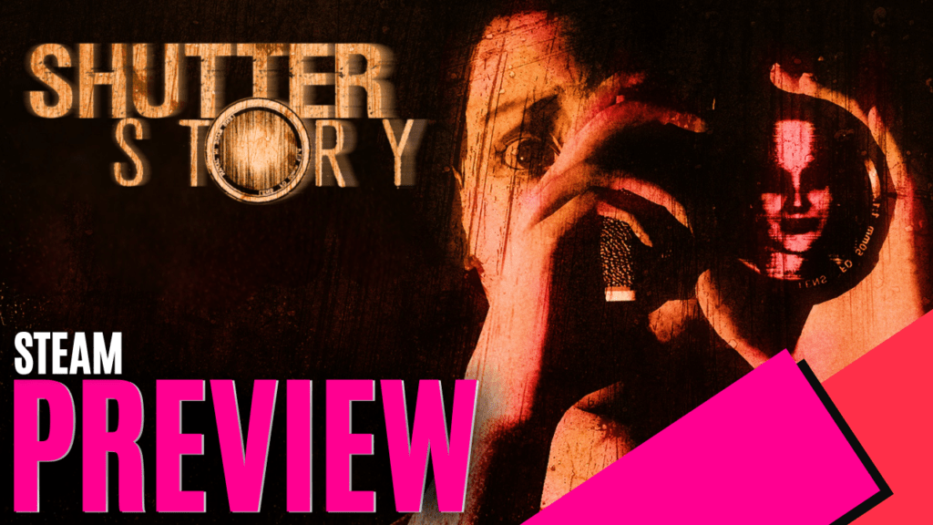 YouTube Thumbnails 2026 02 23T204301.178 https://www.mkaugaming.com/all-review-list/shutter-story-steam-preview/