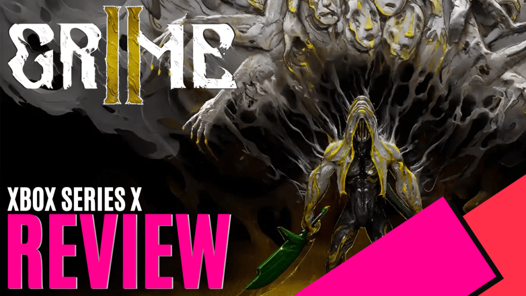 GRIME II (Xbox Series X) - Review | MKAU Gaming