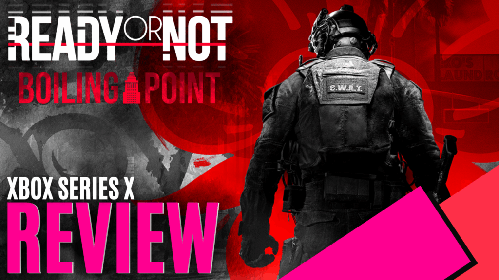 YouTube Thumbnails 2026 04 09T220159.193 https://www.mkaugaming.com/all-review-list/ready-or-not-boiling-point-dlc-xbox-series-x-review/