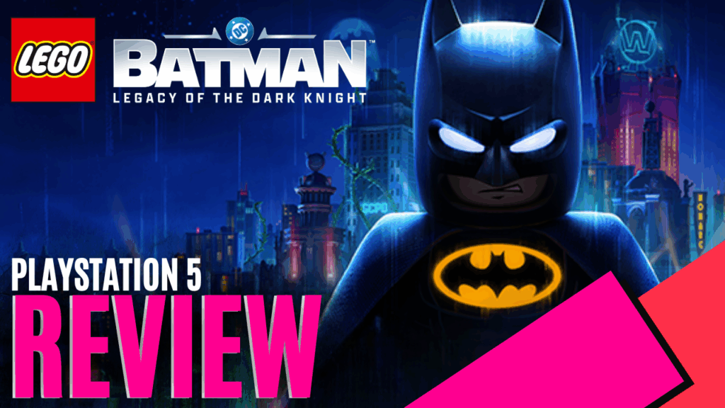 LEGO Batman: Legacy Of The Dark Knight (PlayStation 5) - Review