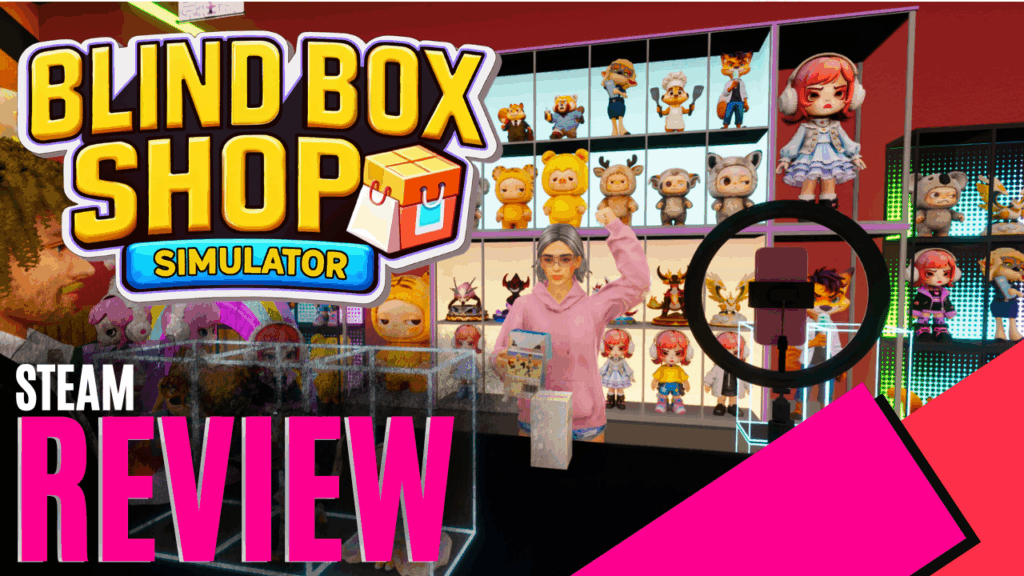 Blind Box Shop Simulator (Steam) - Review