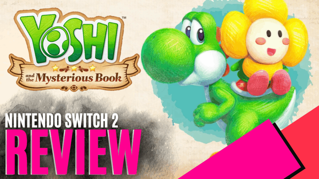 Yoshi And The Mysterious Book (Nintendo Switch 2) - Review