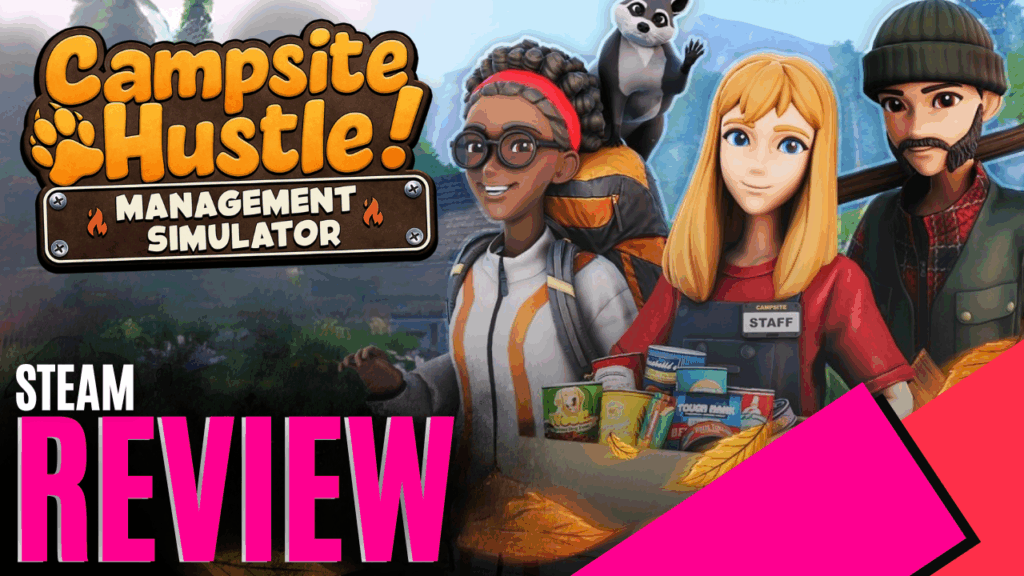 YouTube Thumbnails 2026 06 06T163219.055 https://www.mkaugaming.com/all-review-list/campsite-hustle-management-simulator-steam-review/