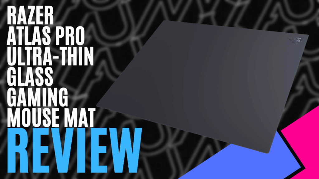YouTube Thumbnails 2026 06 06T171002.011 https://www.mkaugaming.com/all-review-list/razer-atlas-pro-ultra-thin-glass-gaming-mouse-mat-hardware-review/