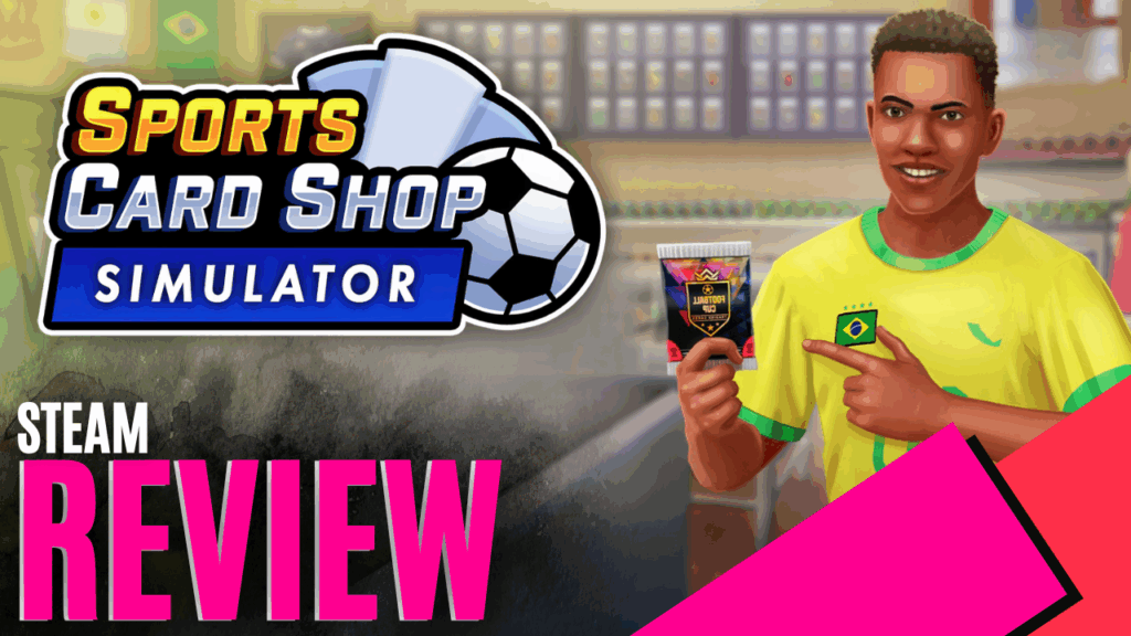 YouTube Thumbnails 2026 06 18T213307.769 https://www.mkaugaming.com/all-review-list/sports-card-shop-simulator-steam-review/