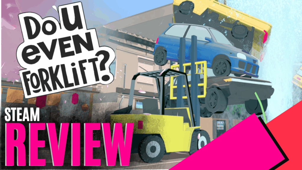 YouTube Thumbnails 2026 06 27T000851.297 https://www.mkaugaming.com/all-review-list/do-you-even-forklift-steam-review/