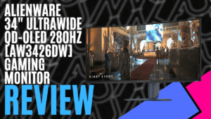 Alienware 34" Ultrawide QD-OLED 280Hz [AW3426DW] Gaming Monitor (Hardware) - Review